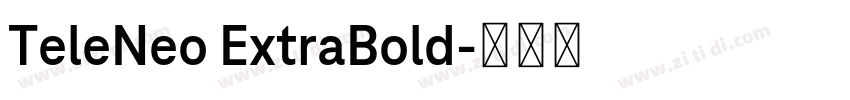 TeleNeo ExtraBold字体转换